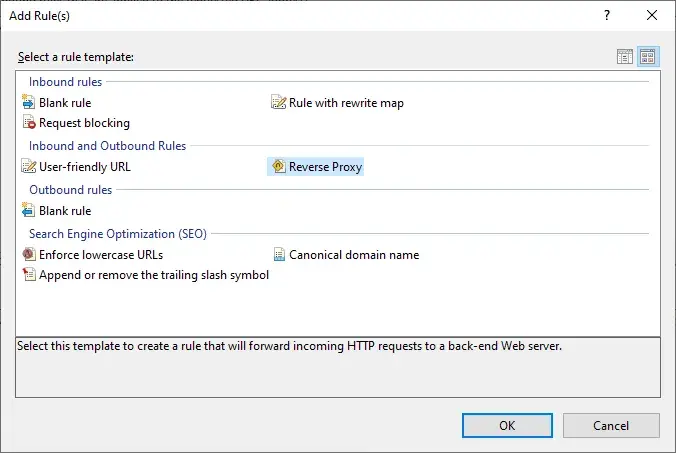 The Add Rule(s) dialog. The Reverse Proxy option is
highlighted.