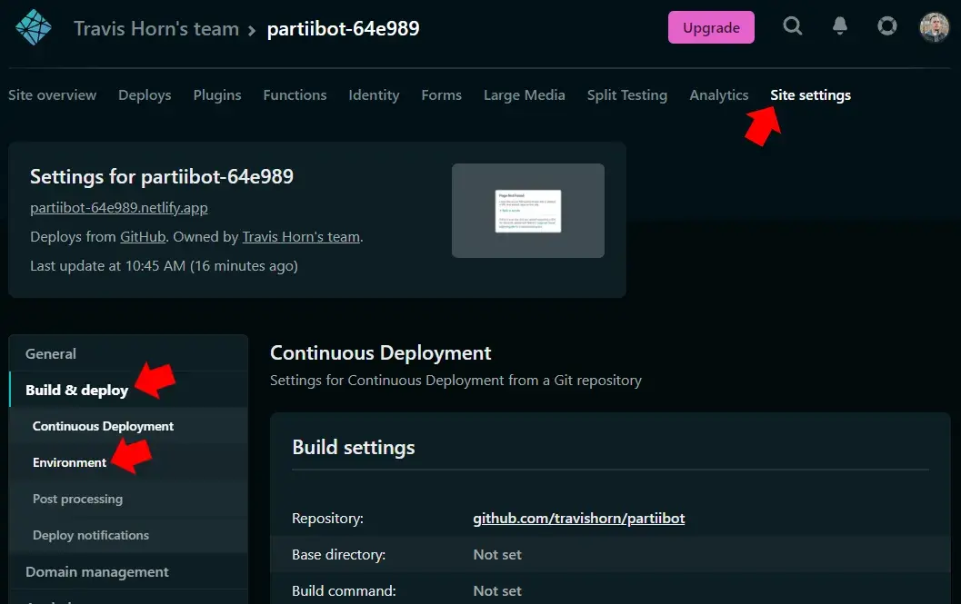 The Netlify settings for a project. Red annotation arrows point to Site
Settings, Build & Deploy, and Environment.