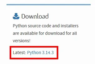 A close-up screenshot of the Download section of the python.org homepage.
The words “Latest: Python 3.14.3” are highlighted by a red annotation rectangle
outline.