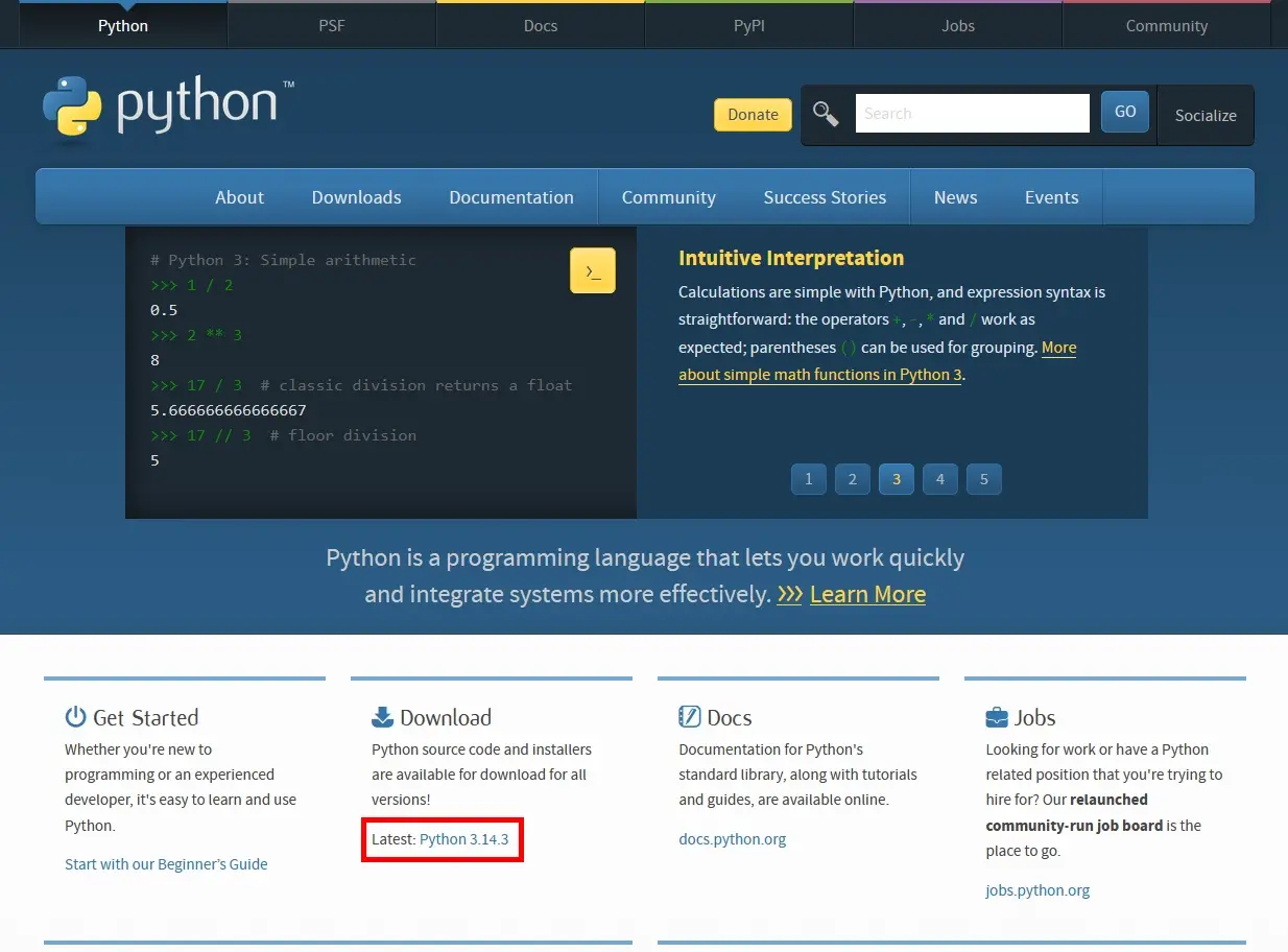 A screenshot of the python.org homepage. The words “Latest: Python 3.14.3” are
highlighted by a red annotation rectangle
outline.