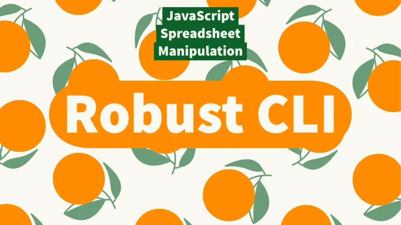 Using JavaScript to Work with Spreadsheets, Part 4: Making the CLI More Robust