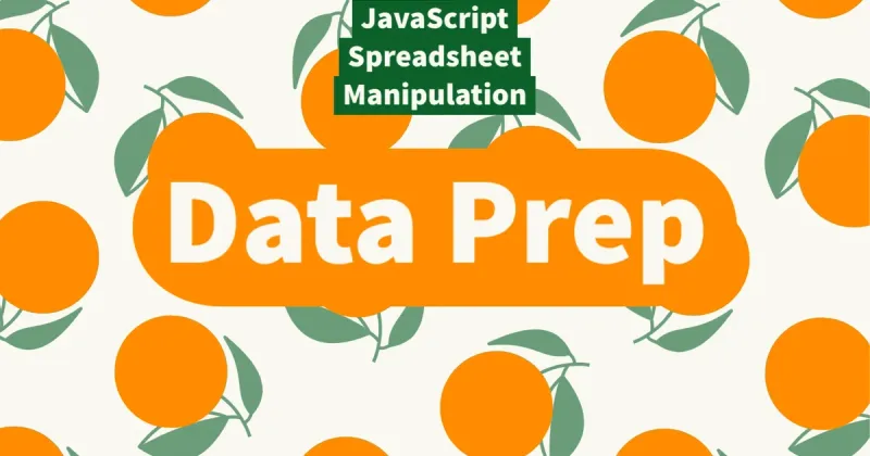 Using JavaScript to Work with Spreadsheets, Part 1: The Shape of the Data