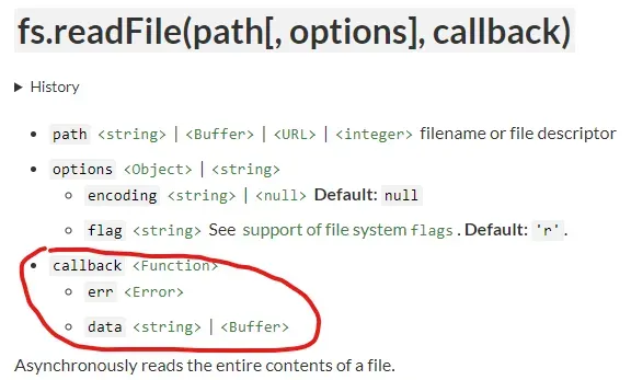 The same screenshot of the Node.js docs for fs.readFile(). This time a red
annotation circle surrounds callback <Function> with two arguments: err  and
data.