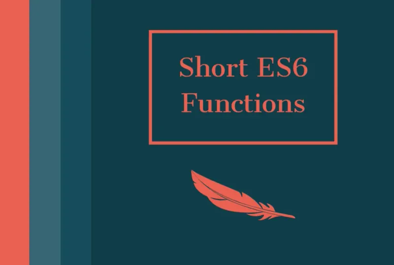 Shorten functions with ES6 features