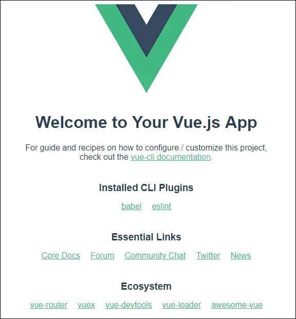 A screenshot of the default Vue app after running vue create. The Vue logo,
the text "Welcome to Your Vue.js App", and some links to development resources
are shown