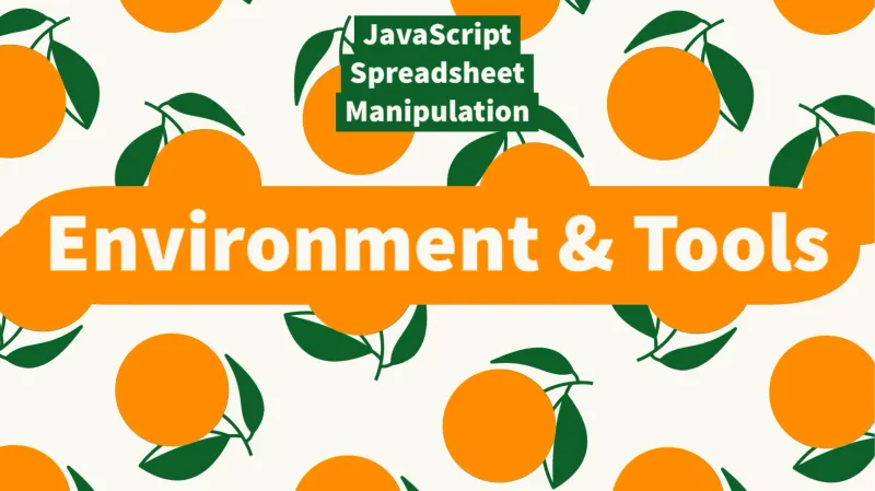 Using JavaScript to Work with Spreadsheets, Part 2: Setting up the Workspace