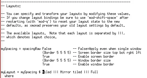 Black text on white background. Configuration for XMonad is visible. The
active line reads myLayout = mySpacing $ tiled ||| Mirror tiled |||
Full.