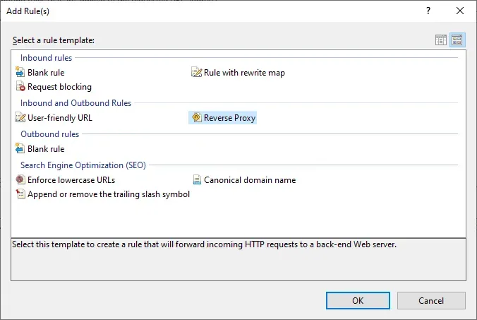 The Add Rule(s) dialog. The Reverse Proxy option is
highlighted.