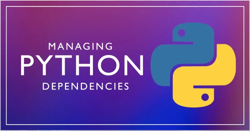 Simple Python Dependency Management