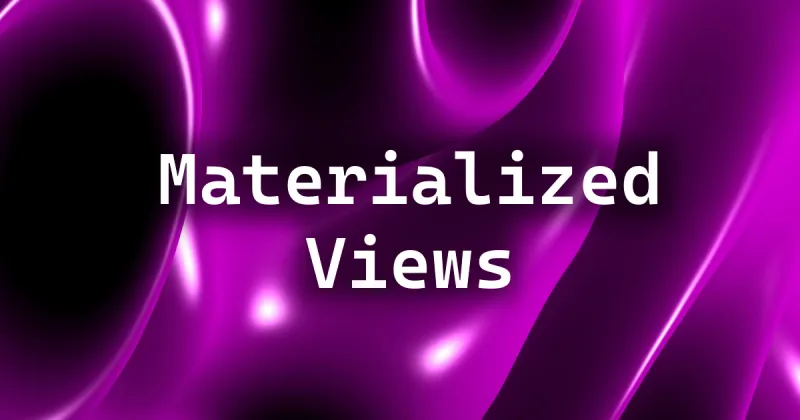 Materialized Views for Less Downtime