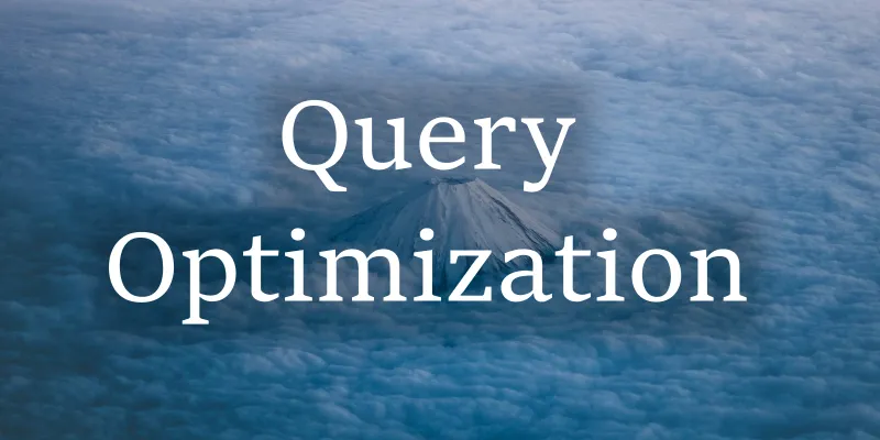 Refactoring Complex SQL to Reduce Query Time by 99%