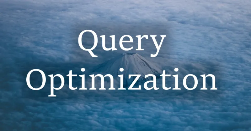 Refactoring Complex SQL to Reduce Query Time by 99%