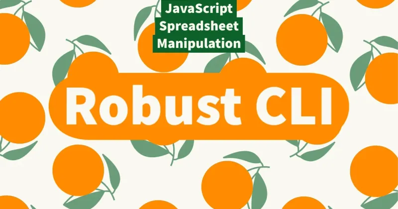 Using JavaScript to Work with Spreadsheets, Part 4: Making the CLI More Robust