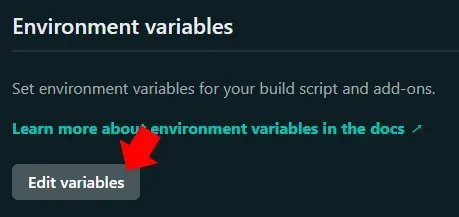The Netlify Environment variables settings for a project. A red annotation
arrow points to the Edit variables button.